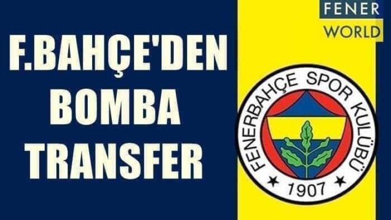 Fenerbahçe transfer ateşini söndürmüyor resmi açıklama geldi taraftarlar heyecanlandi